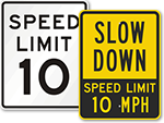10 MPH Signs