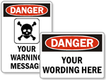 Custom Danger Signs