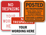 Find easy templates for custom No Trespassing Signs.