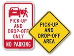 Drop Off & Pick Up Signs