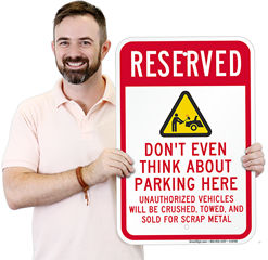 Don’t even think about parking here sign
