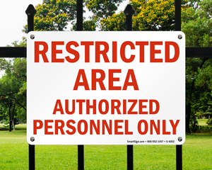 Restricted Area Signs
