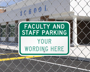 Faculty And Staff Parking Custom Sign