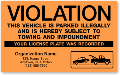 Parking Violation Towing Stickers Stop Free Loaders