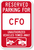 Reserved Parking For CFO Sign