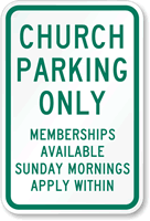 Church Parking Only Sign