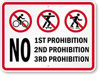 No Skateboarding Bicycle Riding Roller Blading Sign
