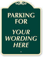 Parking For [your wording] Burgundy (24 in.) Parking Sign
