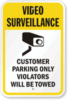 Video Surveillance  Customer Parking Only Sign