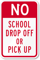 Drop Off Pick Up Sign