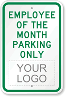 Custom Employee Of The Month Parking Only Sign