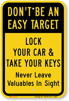 Lock Your Car & Take Your Keys Sign