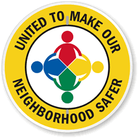United To Make Neighborhood Safer Sign