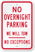 No Overnight Parking We Will Tow Sign