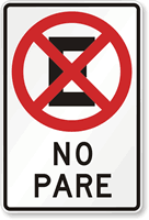 No Pare No Stopping Sign In Spanish