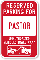 Reserved Parking For Pastor Sign