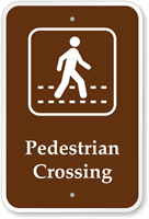 Pedestrian Crossing  Campground Guide & Park Sign