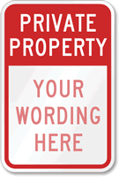 Private Property [custom text] (red reversed) Sign