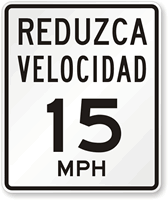 Reduzca Velocidad (Reduce Speed) 15 Mph