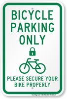 Bicycle Parking Only Secure Your Bike Properly Sign
