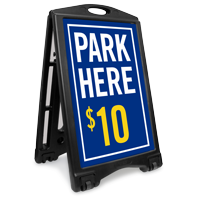 Customized Park Here Sidewalk Sign