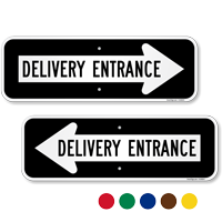 Delivery Entrance Directional Arrow Sign