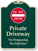 Do Not Enter Private Driveway Signature Sign