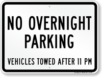 No Overnight Parking Vehicles Towed Sign