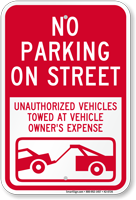 No Parking On Street Vehicles Towed Sign