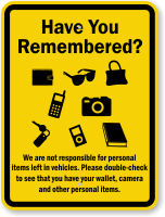 We Are Not Responsible For Personal Items Sign