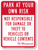 Park At Your Own Risk Sign
