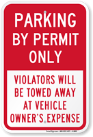 Parking By Permit Only Violators Towed Away Sign