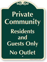 Private Community Residents Guests Only Signature Sign