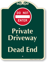 Private Driveway Do Not Enter Signature Sign