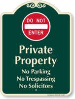 Private Property Do Not Enter Signature Sign