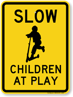 Slow Children at Play Aluminum Sign