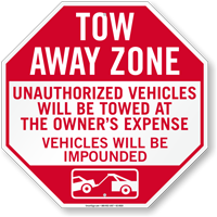 Tow Away Zone Vehicles Towed At Owner Expense Sign