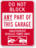 Do Not Block Any Part Of Garage Sign