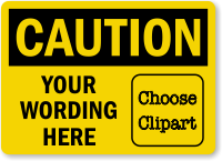 Custom OSHA Caution Label Add Message Choose Clipart