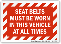 Seat Belt Must Be Worn All Times Label