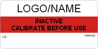 Inactive Calibrate Before Use Label Custom