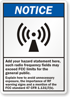 Custom Notice with RF Symbol Sign