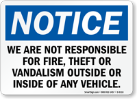 We Are Not Responsible For Fire Sign