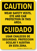 Wear Safety Vests Eye Ear Protection Bilingual Sign