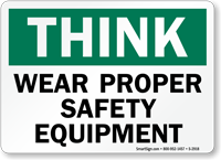 Proper Safety Equipment Sign