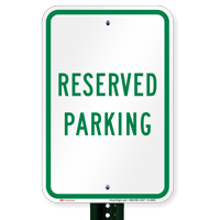 Reserved Parking Spot Sign