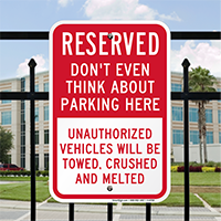 Don't Think About Parking Here Sign
