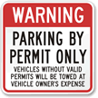 Permit Parking Residents Vehicles Towed Sign