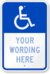 Custom ADA Symbol [custom text] (blue) Sign
