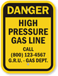 Custom Danger High Pressure Gas Line Sign